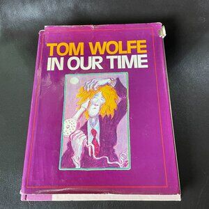 Hardcover Vintage Book  Tom Wolfe: In our Time Published in 1980